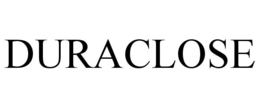 DURACLOSE