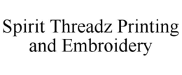 SPIRIT THREADZ PRINTING AND EMBROIDERY