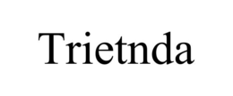 TRIETNDA