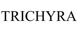 TRICHYRA