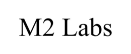 M2 LABS