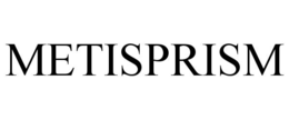 METISPRISM